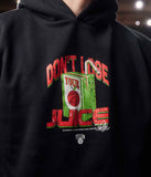 Hoodie "Dont lose your juice"